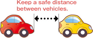 4. Image for: Maintain a good distance between vehicles!