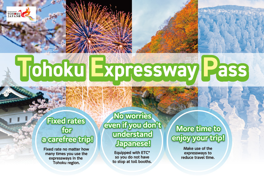 Visitors to Japan only] Tohoku Expressway Pass